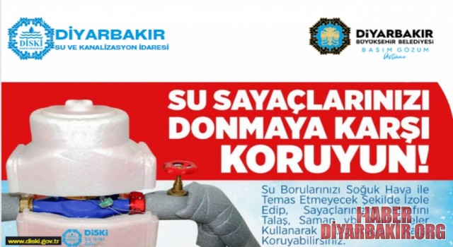 DİSKİ’den “Su Sayacınızı Soğuktan Koruyun” Uyarısı