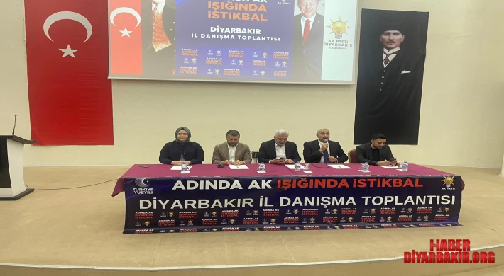 AK Parti Diyarbakır Saha Çalışmalarını ve Teşkilat Performansını Masaya Yatırdı