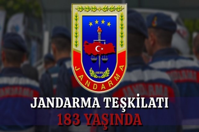 Jandarma Teşkilatı 183 Yıldır Görevini Layıkıyla Yapıyor